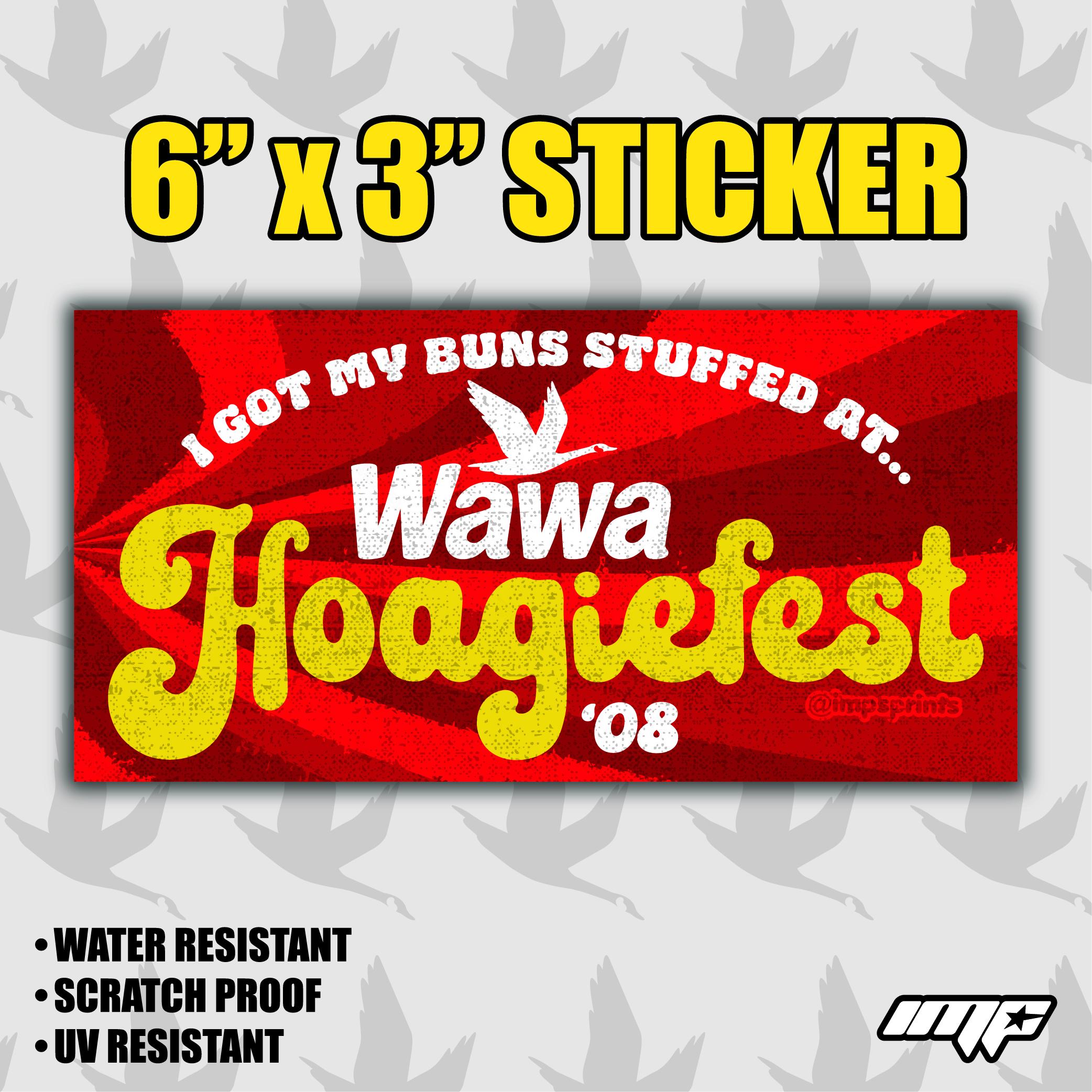 Sticker with 'Wawa Hoagiefest '08' text on a red background